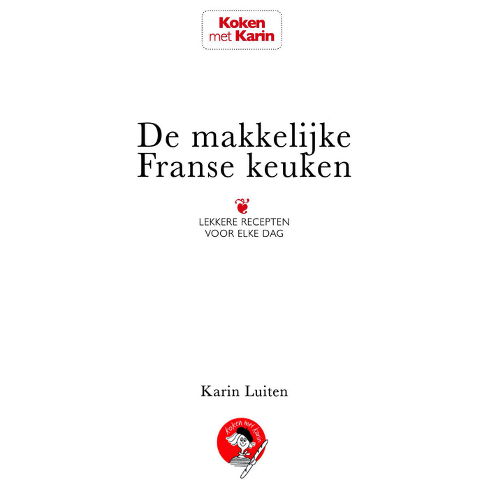 De makkelijke Franse keuken - Karin Luiten