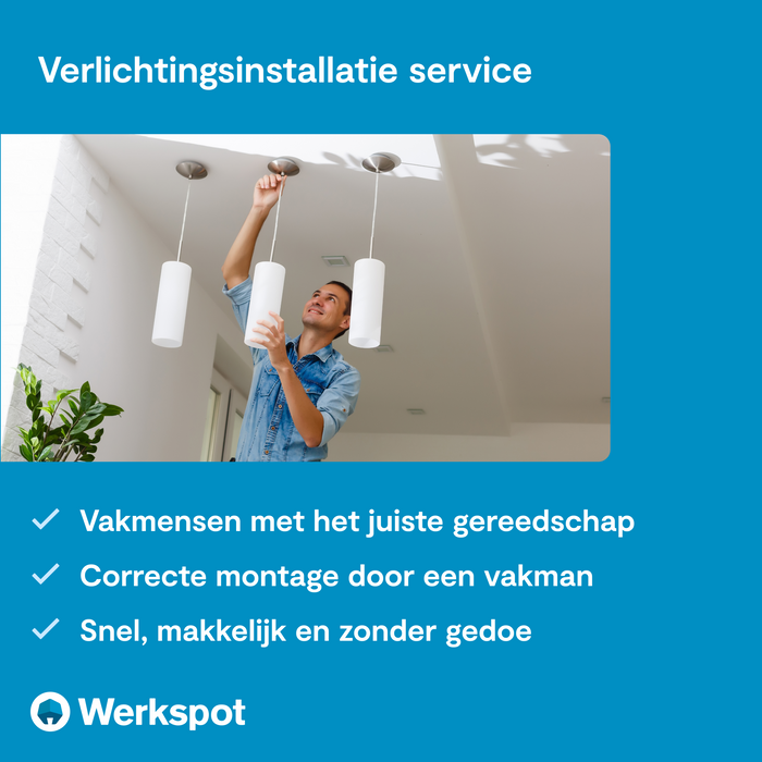 2x Verlichting installatie service door een vakman - Werkspot