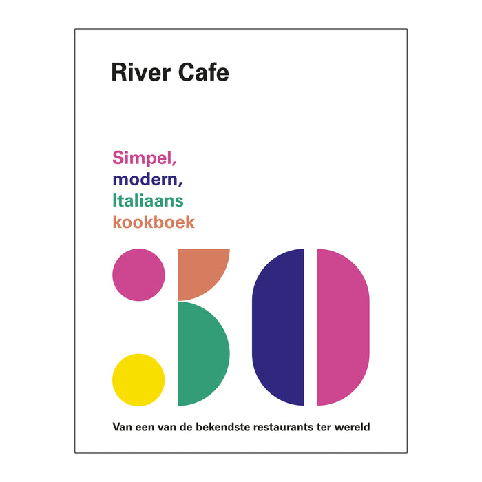 River Cafe 30 - Ruth Rogers