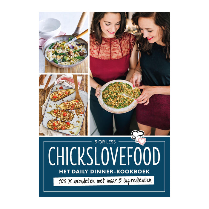 Chickslovefood - Het daily dinner-kookboek
