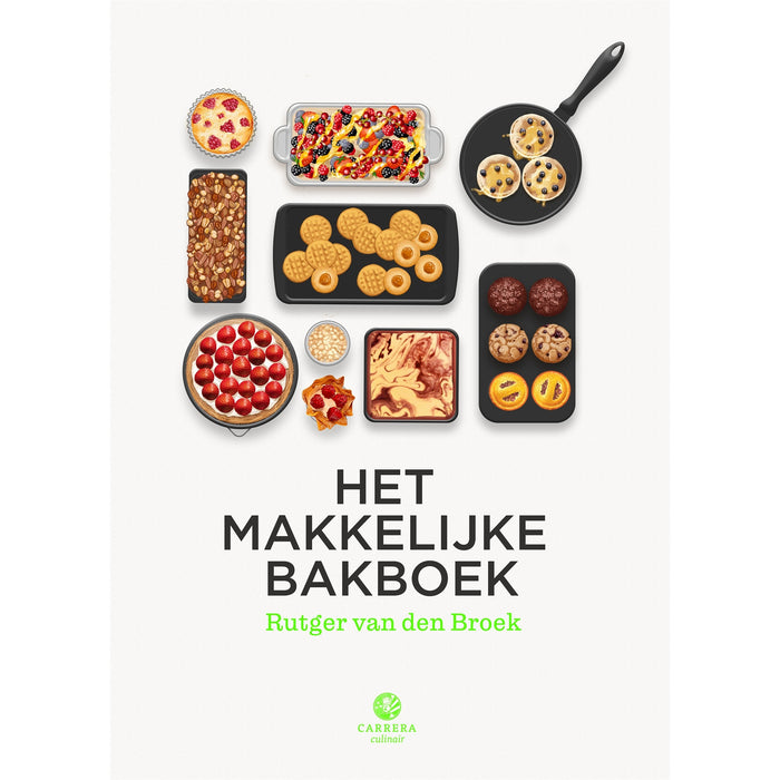Het makkelijke bakboek - Rutger van den Broek
