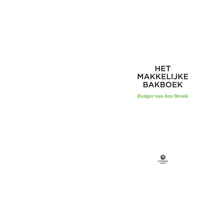 Het makkelijke bakboek - Rutger van den Broek
