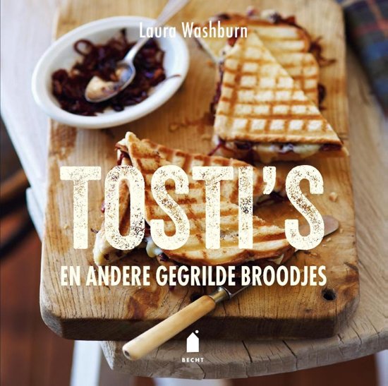 Becht - Tosti's en andere gegrilde broodjes - Washburn, L.